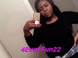 4EverFun22