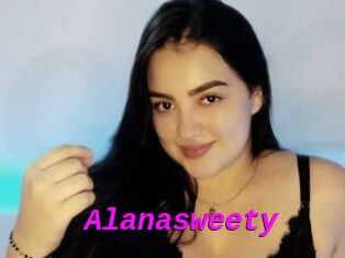 Alanasweety