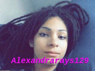 Alexandrarays129