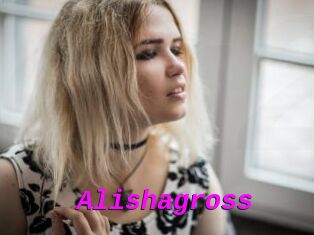 Alishagross