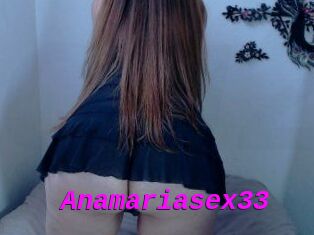 Anamariasex33