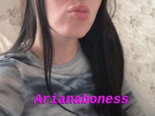 Arianaboness