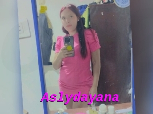 Aslydayana