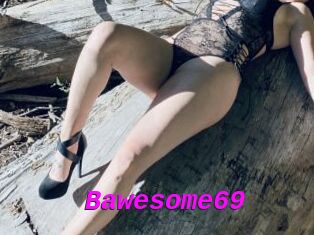 Bawesome69