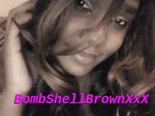 BombShellBrownXxX