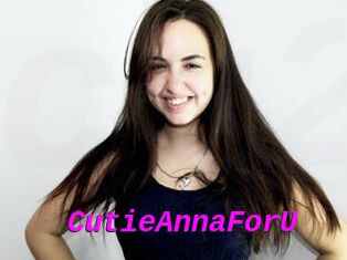 CutieAnnaForU