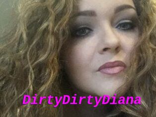 DirtyDirtyDiana