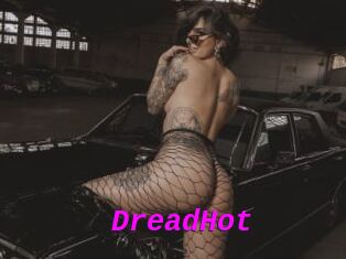 DreadHot