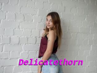 Delicatethorn