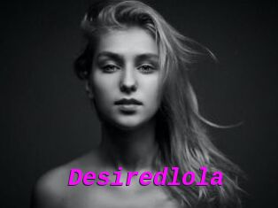 Desiredlola