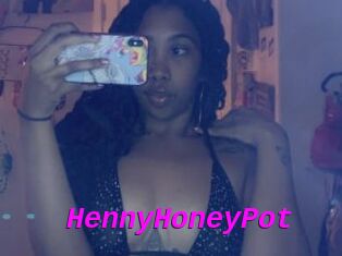 HennyHoneyPot