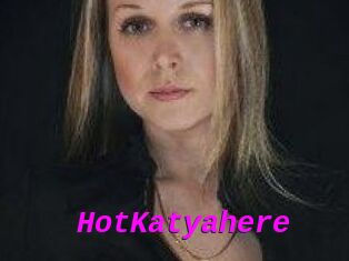 HotKatyahere