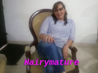 Hairymature