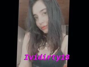 Ividirty18