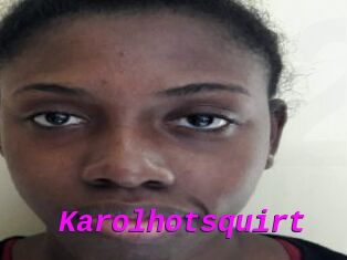 Karolhotsquirt