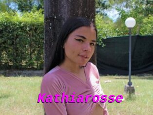 Kathiarosse