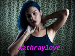 Kathraylove