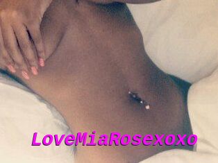 LoveMiaRosexoxo