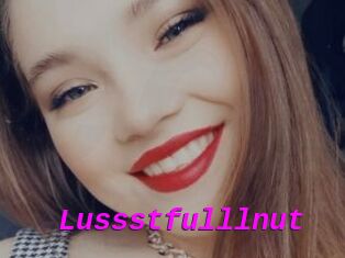 Lussstfulllnut