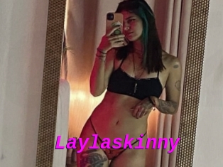 Laylaskinny