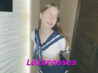 Lolarosses