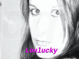 Loulucky