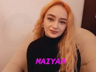 MAIYAH