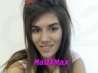 MadXMax