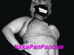 MakePanPanCum