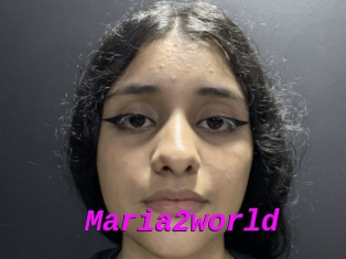 Maria2world