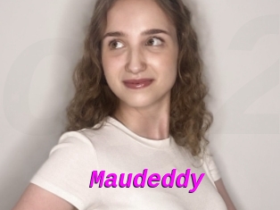 Maudeddy