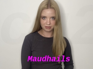 Maudhails