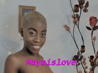 Mayaislove