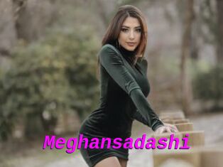 Meghansadashi