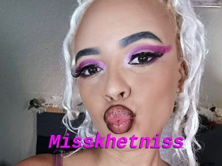 Misskhetniss