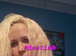 Misstish