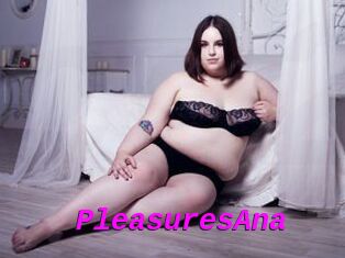 PleasuresAna