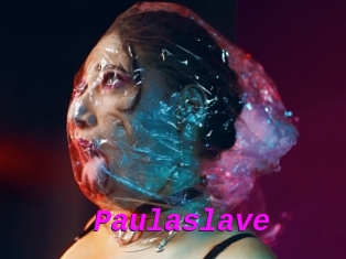 Paulaslave