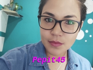 Pepit45