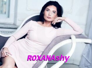 ROXANAshy