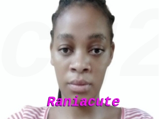 Raniacute