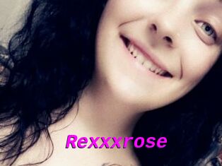 Rexxxrose