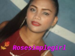 Rosesimplegirl