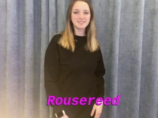 Rousereed