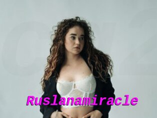 Ruslanamiracle