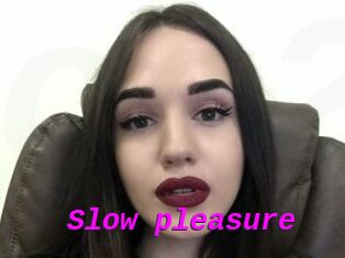 Slow_pleasure