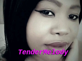 TenderMelody