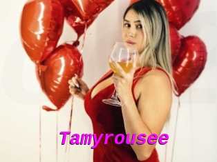 Tamyrousee