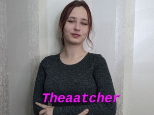 Theaatcher