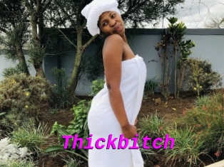 Thickbitch